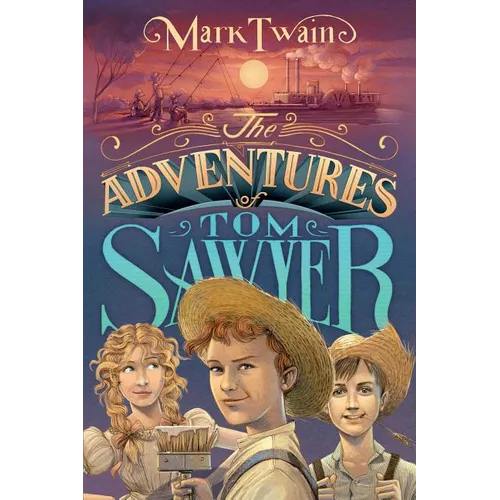 The Adventures of Tom Sawyer - Hardcover