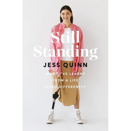 Still Standing: What I've Learnt from a Life Lived Differently - Paperback