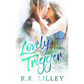 Lovely Trigger - Paperback