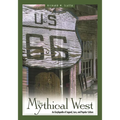 The Mythical West: An Encyclopedia of Legend, Lore, and Popular Culture