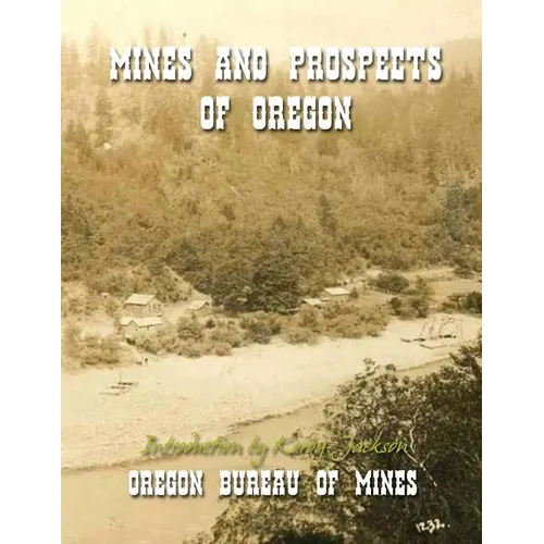 Mines and Prospects of Oregon