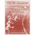 The Development of the German Air Force, 1919-1939