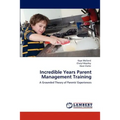 Incredible Years Parent Management Training - Paperback