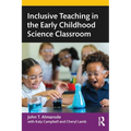 Inclusive Teaching in the Early Childhood Science Classroom - Paperback