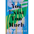 You Exist Too Much - Paperback