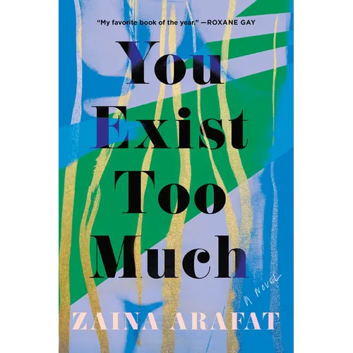 You Exist Too Much - Paperback