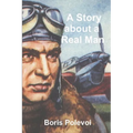 A Story about a Real Man - Paperback