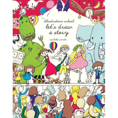 Illustration School: Let's Draw a Story - Paperback