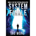 System Finale: An Apocalyptic Space Opera LitRPG - Paperback