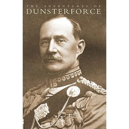 Adventures of Dunsterforce