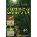 Hatches & Fly Patterns of the Great Smoky Mountains - Paperback