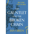 The Gauntlet and the Broken Chain - Hardcover