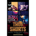 Thug Shorts - Hardcover