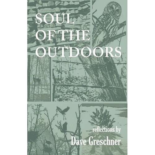 Soul of the Outdoors: Reflections