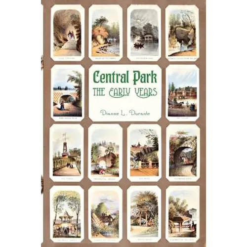 Central Park, The Early Years