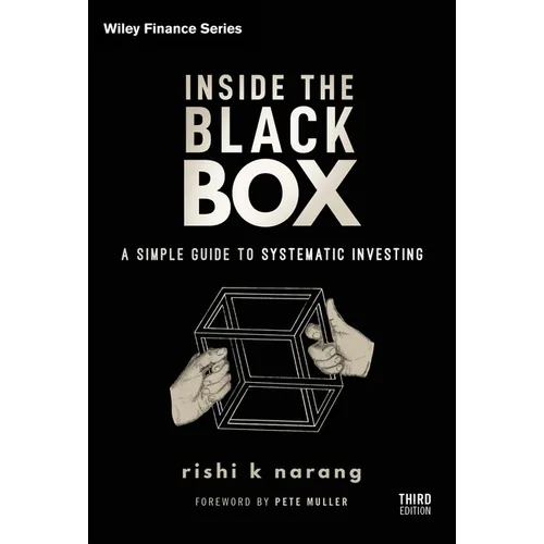 Inside the Black Box: A Simple Guide to Systematic Investing - Hardcover