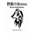 Beast of the Bronx - Paperback