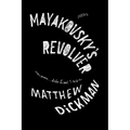 Mayakovsky's Revolver: Poems - Paperback