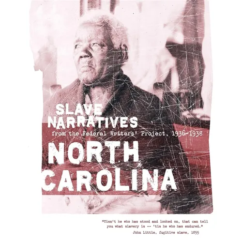 North Carolina Slave Narratives - Paperback