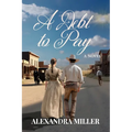 A Debt to Pay - Paperback