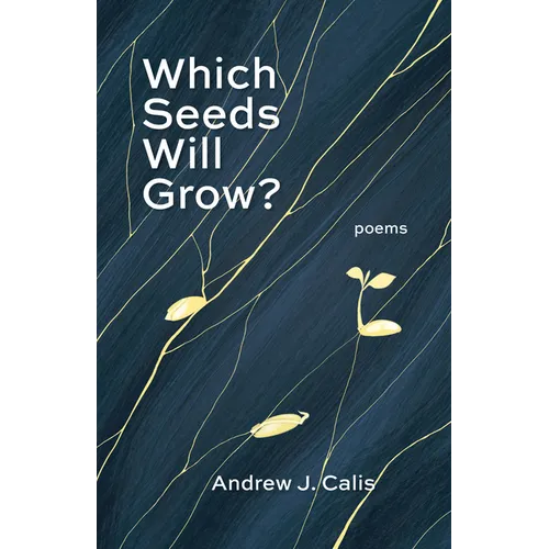 Which Seeds Will Grow?: Poems - Paperback