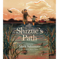 Shizue's Path - Hardcover