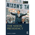 The Nixon Presidency - Paperback