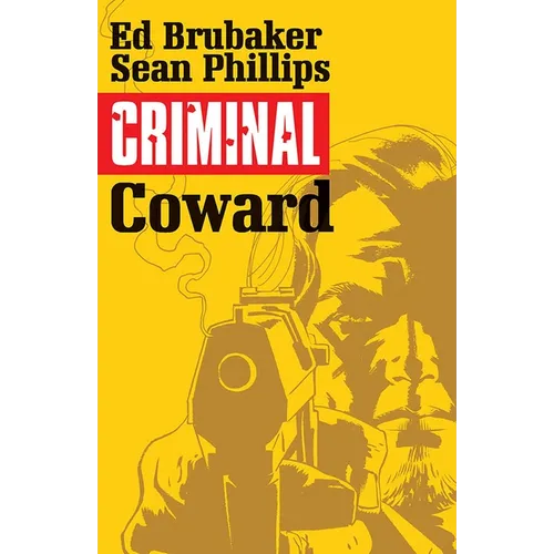 Criminal Volume 1: Coward - Paperback