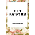 At the Master's Feet - Paperback
