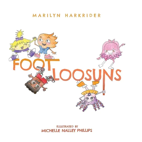 Footloosuns - Hardcover