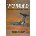 Wounded: A Legacy of Operation Iraqi Freedom