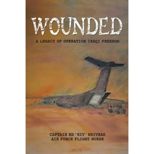 Wounded: A Legacy of Operation Iraqi Freedom