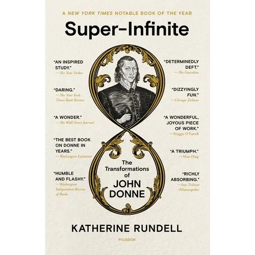 Super-Infinite: The Transformations of John Donne - Paperback