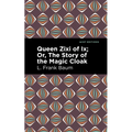 Queen Zixi of IX - Paperback