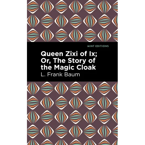 Queen Zixi of IX - Paperback