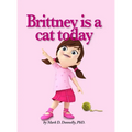 Brittney is a cat today - Hardcover