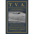 T. V. A.: The War Department's World War II Secret Weapon