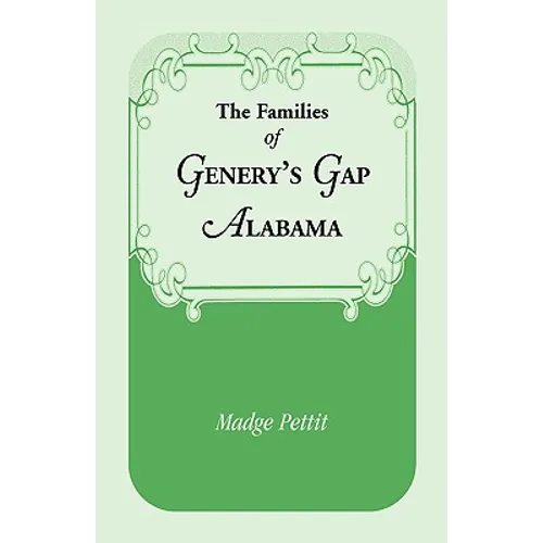 The Families of Genery's Gap, Alabama