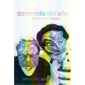 Commedia Dell'Arte: A Handbook for Troupes - Paperback