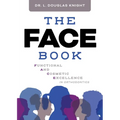 The Face Book: Functional and Cosmetic Excellence in Orthodontics - Paperback