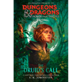 Dungeons & Dragons: Honor Among Thieves: The Druid's Call - Paperback
