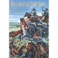 Horse Sweat and Powder Smoke: The First Texas Cavalry in the Civil War