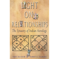 Light on Relationships: The Synastry of Indian Astrology - Paperback