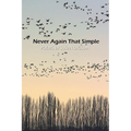 Never Again That Simple - Paperback