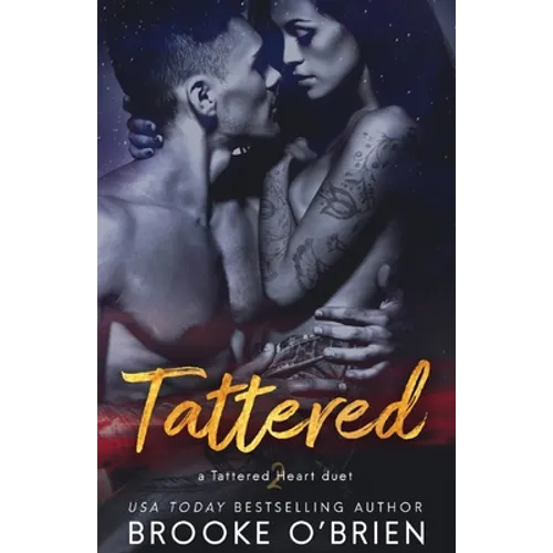 Tattered: A Brother's Best Friend Romance