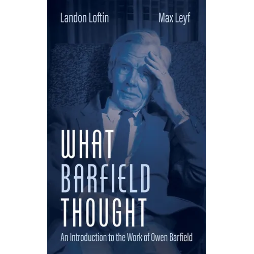 What Barfield Thought - Hardcover