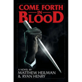 Come Forth in Blood - Paperback