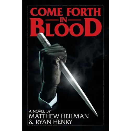 Come Forth in Blood - Paperback