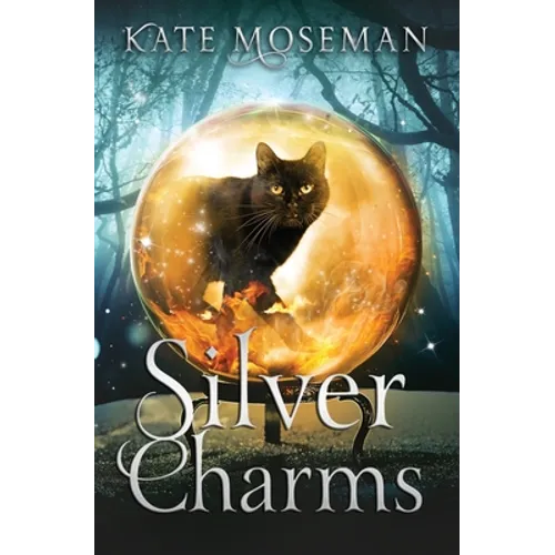 Silver Charms: A Paranormal Women's Fiction Novel - Paperback