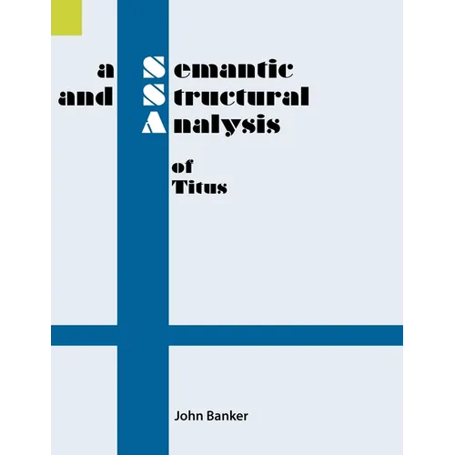 A Semantic and Structural Analysis of Titus - Paperback